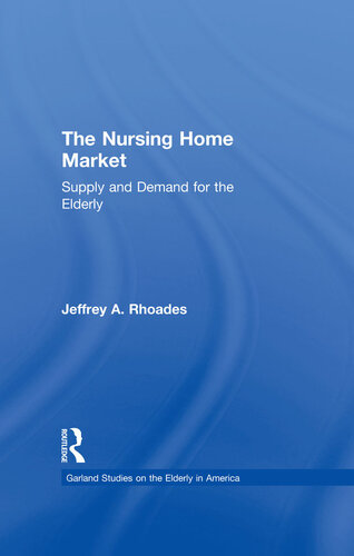 The Nursing Home Market