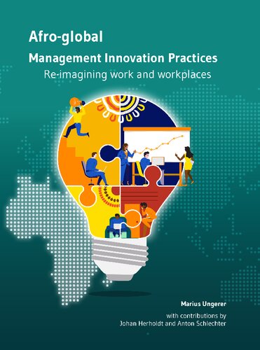 Afro-global Management Innovation Practices: Re-imagining Work and Workplaces