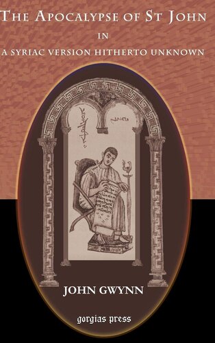 The Apocalypse of St. John: In a Syriac Version Hitherto Unknown