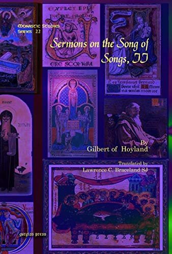 Sermons on the Song of Songs II (Monastic Studies Series)
