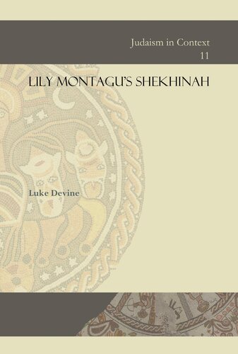 Lily Montagu's Shekhinah (Judaism in Context)