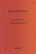 Book of the Dove: Ascetic Instructions