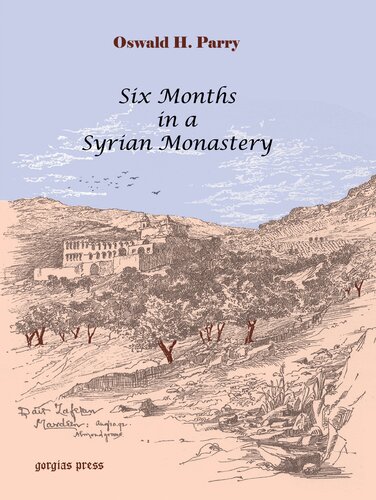 Six Months in a Syrian Monastery