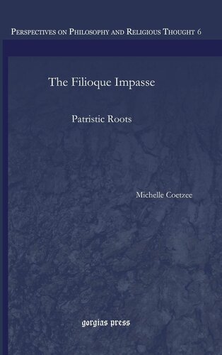 The Filioque Impasse: Patristic Roots