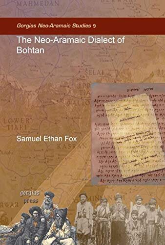 The Neo-Aramaic Dialect of Bohtan (Gorgias Neo-Aramaic Studies)