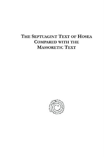 The Septuagint Text of Hosea Compared with the Massoretic Text