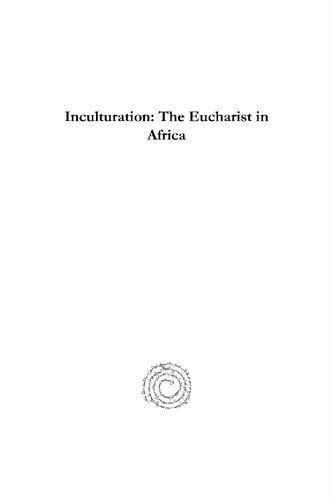 Inculturation: The Eucharist in Africa