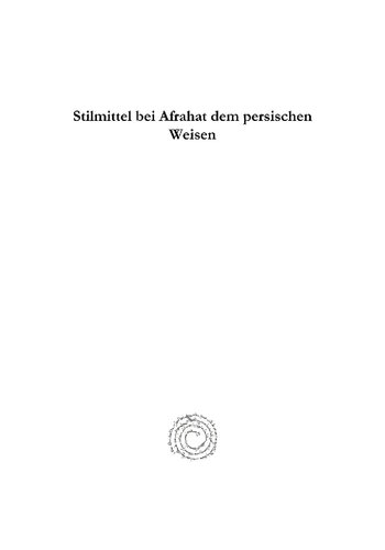 Stilmittel Bei Afrahat Dem Persischen Weisen