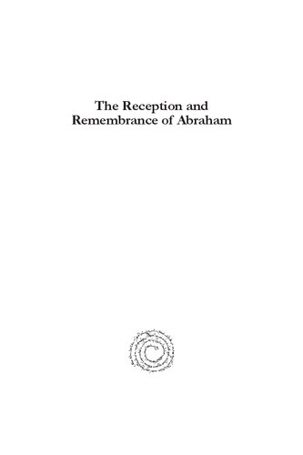 The Reception and Remembrance of Abraham