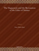 The Huguenots and the Revocation of the Edict of Nantes