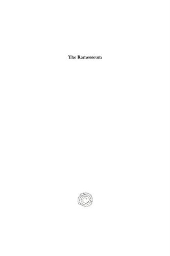 The Ramesseum: And the Tomb of Ptah-Hetep