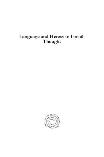 Language and Heresy in Ismaili Thought