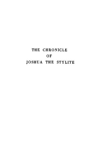 The Chronicle of Joshua the Stylite, Composed in Syriac