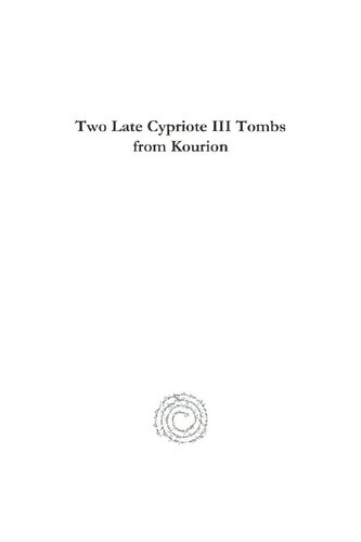 Two Late Cypriote III Tombs from Kourion