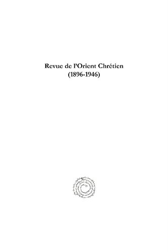 Revue de l'Orient Chrétien (1896-1946) (vol 24) (English and French Edition)