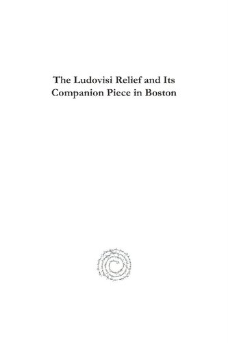 The Ludovisi Relief and Its Companion Piece in Boston