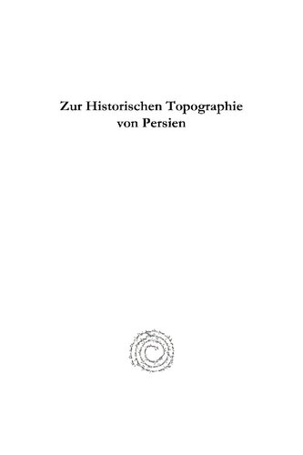 Zur historischen Topographie von Persien