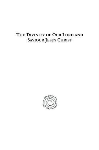The Divinity of Our Lord and Saviour Jesus Christ