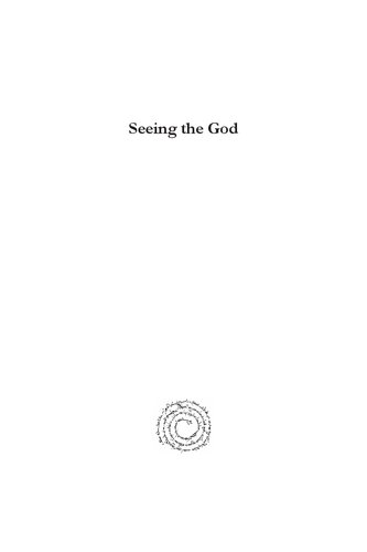 Seeing the God (Perspectives on Philosophy and Religious Thought)