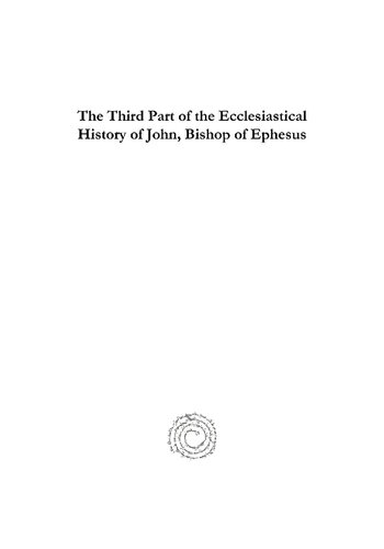 The Third Part of the Ecclesiastical History of John, Bishop of Ephesus