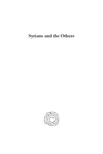 Syrians and the Others: Cultures of the Christian Orient in the Middle Ages
