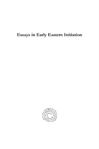 Essays in Early Eastern Initiation
