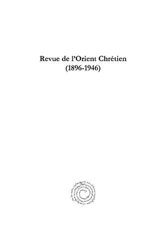 Revue de l'Orient Chrétien (1896-1946)(vol 10) (English and French Edition)