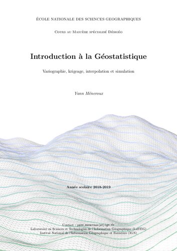 Introduction à la Géostatistique : Variographie, krigeage, interpolation et simulation
