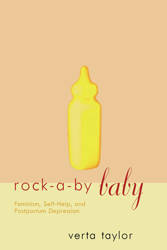 Rock-a-by Baby: Feminism, Self-Help and Postpartum Depression