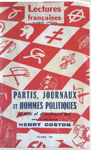 Partis, journaux et hommes politiques d'hier et d'aujourd'hui