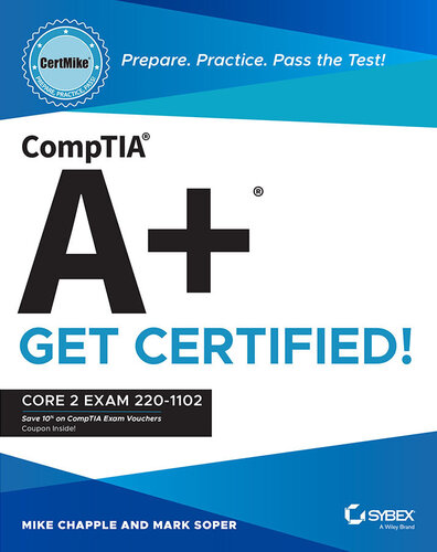 CompTIA A+ CertMike: Prepare. Practice. Pass the Test! Get Certified!: Core 1 Exam 220-1101 (CertMike Get Certified)