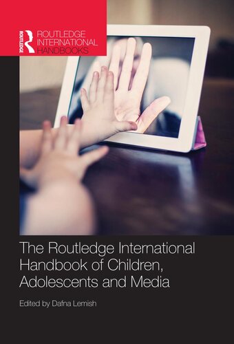 The Routledge International Handbook of Children, Adolescents and Media
