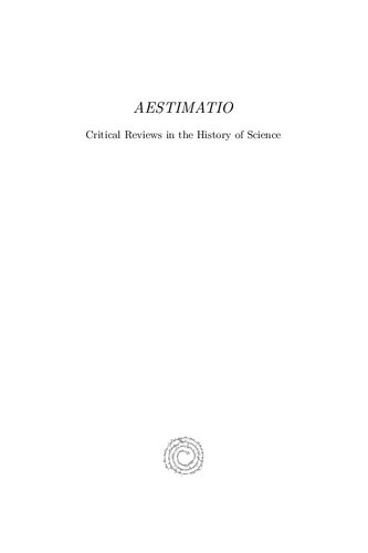 Aestimatio: Critical Reviews in the History of Science (Volume 7)