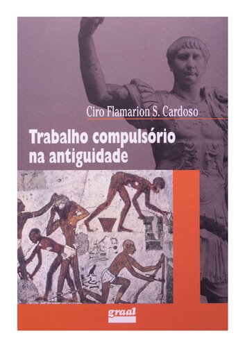 Trabalho compulsório na antiguidade