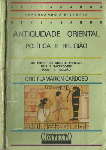 Antiguidade Oriental: política e religião