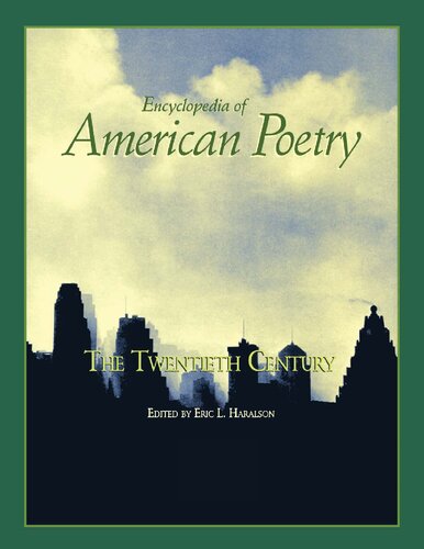 Encyclopedia of American Poetry. The Twentieth Century