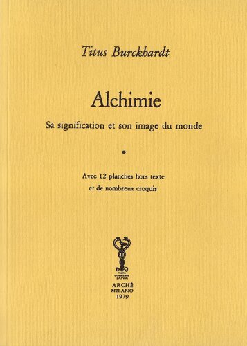 Alchimie : sa signification et son image du monde