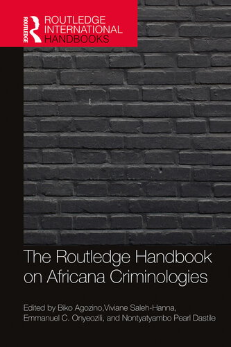 The Routledge Handbook on Africana Criminologies