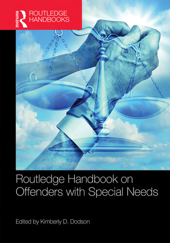 Routledge Handbook on Offenders with Special Needs