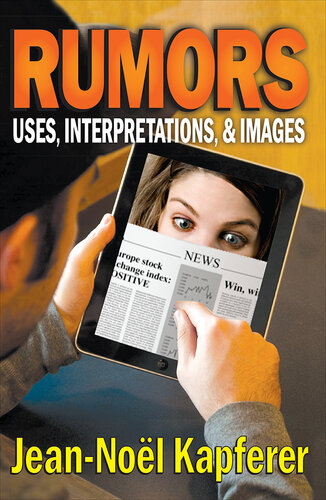 Rumors: Uses, Interpretations and Images