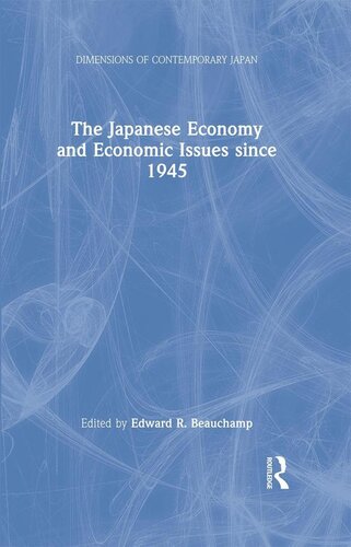 The Japanese Economy and Economic Issues since 1945