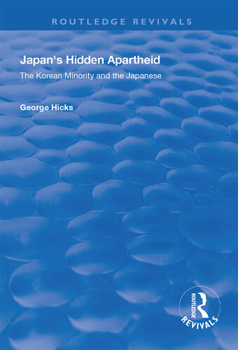 Japan's Hidden Apartheid: Korean Minority and the Japanese