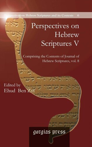 Perspectives on Hebrew Scriptures V (Perspectives on Hebrew Scriptures and Its Contexts)