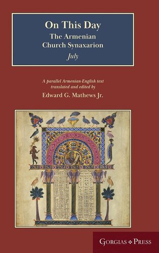 On This Day (July): The Armenian Church Synaxarion (Yaysmawurkʿ)