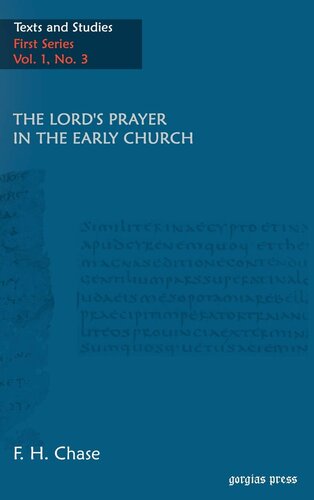 The Lord's Prayer in the Early Church (Texts and Studies)