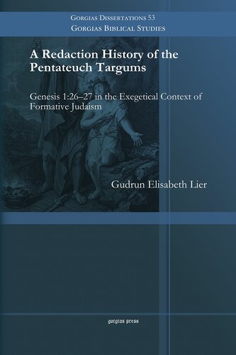 A Redaction History of the Pentateuch Targums: Genesis 1:26–27 in the Exegetical Context of Formative Judaism
