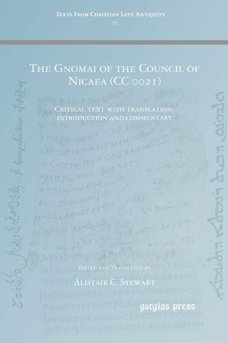 The Gnomai of the Council of Nicaea (CC 0021): Critical text with translation, introduction and commentary