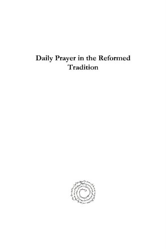 Daily Prayer in the Reformed Tradition: An Initial Survey