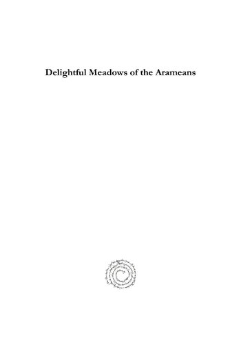 Delightful Meadows of the Arameans: Selections from Syriac Literature