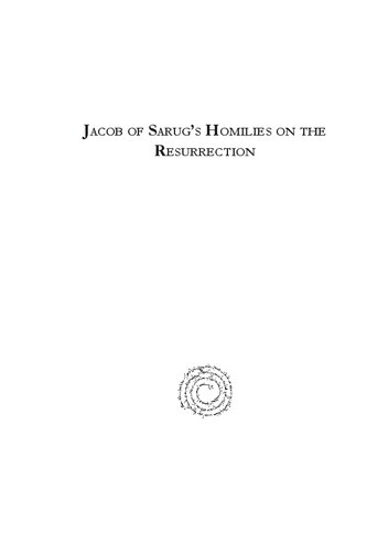 Jacob of Sarug's Homilies on the Resurrection